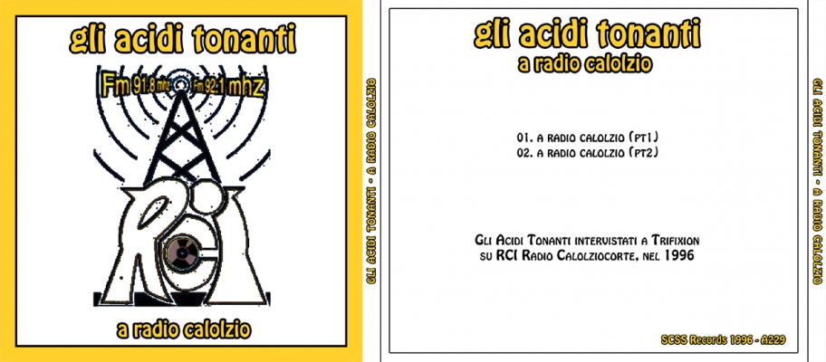 a229 gli acidi tonanti: a radio calolzio 1996 a229 gli acidi tonanti: a radio calolzio 1996